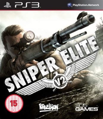 Sniper Elite V2: Il gioco di tiro che ti farà sentire un vero eroe della Resistenza!